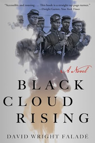 Black Cloud Rising - 9780802160393 by David Wright Faladé, 9780802160393