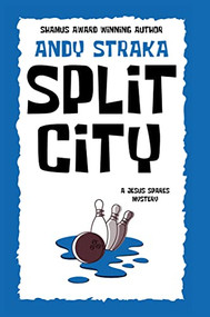 Split City (A Jesus Spares Mystery) by Andy Straka, 9781954437173