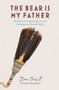 The Bear is My Father (Indigenous Wisdom of a Muscogee Creek Caretaker of Sacred Ways) by Bear Heart, Reginah WaterSpirit, 9780907791898