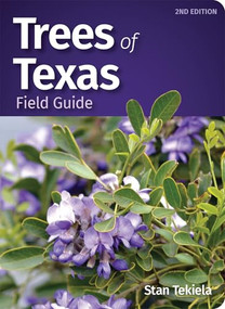 Trees of Texas Field Guide by Stan Tekiela, 9781647552190