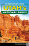 50 Best Short Hikes in Utah's National Parks by Greg Witt, 9781643590738