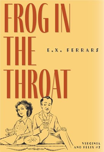 Frog in the Throat by E.X. Ferrars, 9781631942600