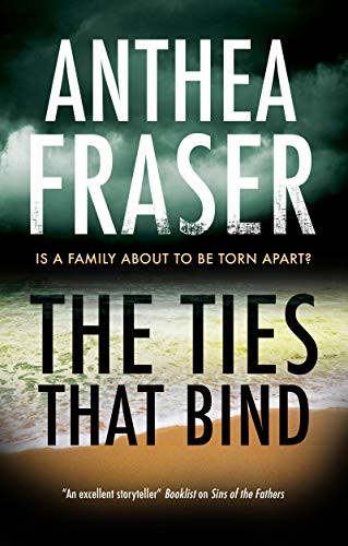 The Ties That Bind - 9781448308460 by Anthea Fraser, 9781448308460