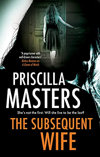 Subsequent Wife, The by Priscilla Masters, 9780727850591