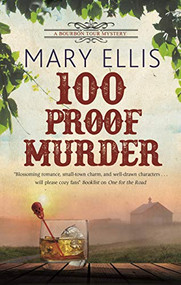 100 Proof Murder - 9781448310432 by Mary Ellis, 9781448310432