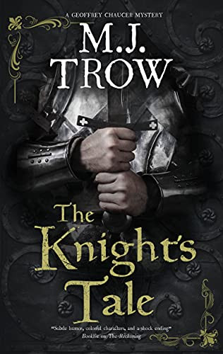 Knight's Tale, The - 9781780298016 by M.J. Trow, 9781780298016