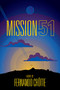 Mission 51 by Fernando Crôtte, 9781950301294