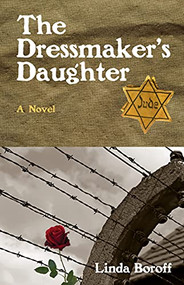 The Dressmaker's Daughter by Linda Boroff, 9781595801074