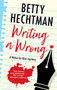 Writing a Wrong - 9781448310456 by Betty Hechtman, 9781448310456