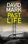 Past Life - 9780727890924 by David Mark, 9780727890924