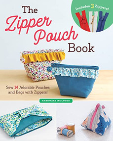 The Zipper Pouch Book (Sew 14 Adorable Purses & Bags with Zippers) by Boutique-Sha, 9781940552682