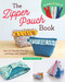 The Zipper Pouch Book (Sew 14 Adorable Purses & Bags with Zippers) by Boutique-Sha, 9781940552682