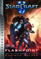 StarCraft: Flashpoint (Blizzard Legends) by Christie Golden, 9781950366835