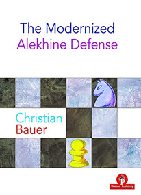 The Modernized Alekhine Defense by Christian Bauer, 9789464201185