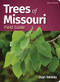 Trees of Missouri Field Guide by Stan Tekiela, 9781647552695