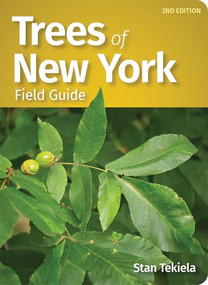 Trees of New York Field Guide by Stan Tekiela, 9781647552718