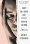God's Children Are Little Broken Things by Arinze Ifeakandu, 9781734590715