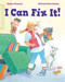 I Can Fix It! by Robert Munsch, Michael Martchenko, 9781443192118