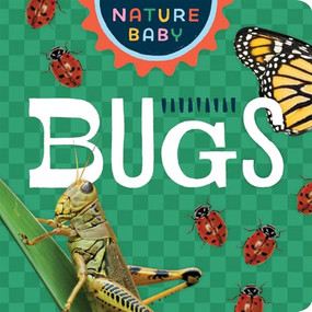 Nature Baby: Bugs by Adventure Publications, 9781647552596
