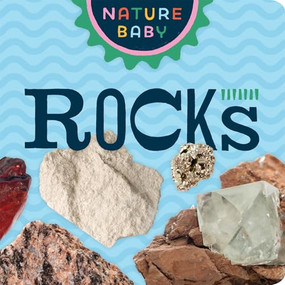 Nature Baby: Rocks by Adventure Publications, 9781647552633