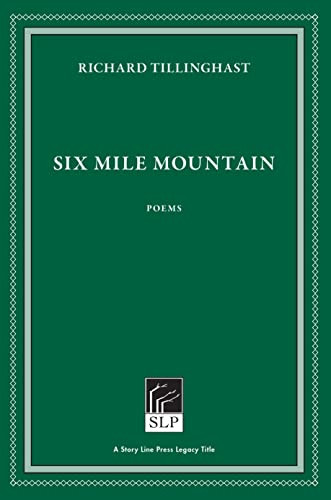 Six Mile Mountain - 9781586541132 by Richard Tillinghast, 9781586541132