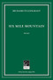 Six Mile Mountain - 9781586541132 by Richard Tillinghast, 9781586541132