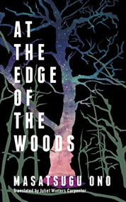 At the Edge of the Woods - 9781949641288 by Masatsugu Ono, Juliet Winters Carpenter, 9781949641288