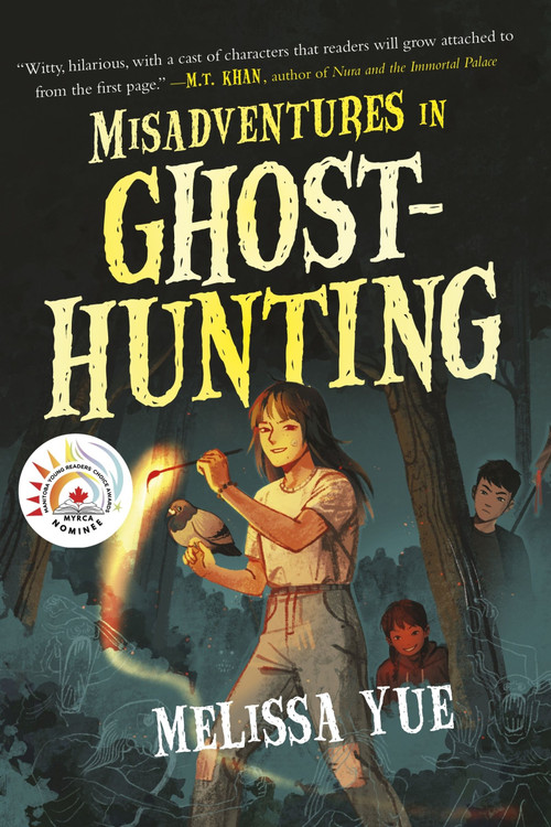 Misadventures in Ghosthunting by Melissa Yue, 9781443470919