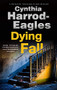 Dying Fall - 9781448307319 by Cynthia Harrod-Eagles, 9781448307319