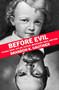 Before Evil (Young Lenin, Hitler, Stalin, Mussolini, Mao, and Kim) by Brandon K. Gauthier, 9781948954617