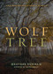 Wolf Tree (An Ecopsychological Memoir in Essays) by Heather Durham, 9781953340429