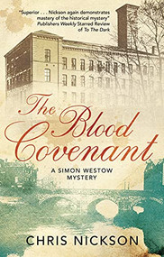 The Blood Covenant by Chris Nickson, 9780727850485