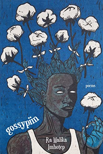 gossypiin by Ra Malika Imhotep, 9781636280257