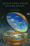 Questions from Outer Space by Diane Thiel, 9781636280271