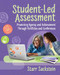 Student-Led Assessment (Promoting Agency and Achievement Through Portfolios and Conferences) by Starr Sackstein, 9781416632597