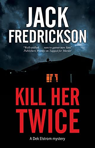 Kill Her Twice - 9781448308378 by Jack Fredrickson, 9781448308378