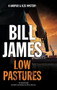 Low Pastures - 9781448309139 by Bill James, 9781448309139