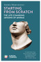 Starting from Scratch (The Life-Changing Lessons of Aeneas) by Andrea Marcolongo, Will Schutt, 9781609457495