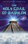 The Holy Grail of Babylon by Randy C Dockens, 9781952025679