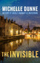 The Invisible by Michelle Dunne, 9781951709822