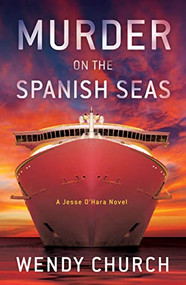 Murder on the Spanish Seas - 9781951709853 by Wendy Church, 9781951709853
