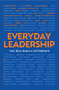 Everyday Leadership (You Will Make A Difference) by Brian Unell, 9781954437661