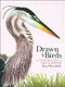 Drawn to Birds (A Naturalist's Sketchbook) by Jenny deFouw Geuder, 9781647552251