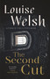 The Second Cut - 9781838850869 by Louise Welsh, 9781838850869
