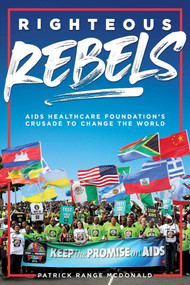 Righteous Rebels [Revised Edition] by Patrick Range McDonald, 9781644282694
