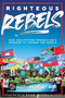 Righteous Rebels [Revised Edition] by Patrick Range McDonald, 9781644282694