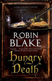 Hungry Death by Robin Blake, 9780727890719