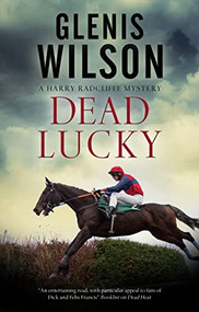 Dead Lucky - 9781448309573 by Glenis Wilson, 9781448309573