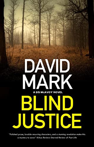 Blind Justice - 9780727850546 by David Mark, 9780727850546
