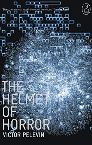 The Helmet Of Horror by Victor Pelevin, Andrew Bromfield, 9781841958897